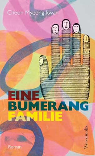 Eine Bumerangfamilie: Roman