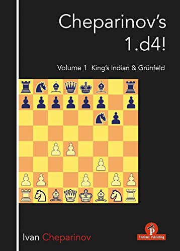 Cheparinov's 1.d4! Volume 1: King's Indian & Grünfeld von The House of Staunton