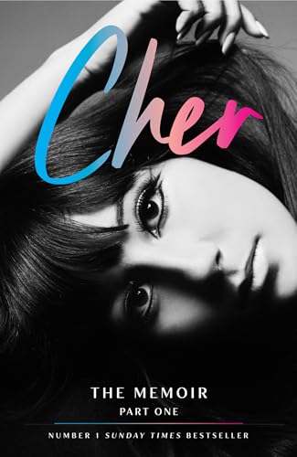 Cher: The Memoir, Part 1: The Instant Sunday Times Best Seller von HarperCollins