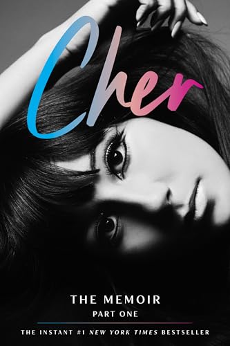 Cher: Part One: The Memoir (The Cher Memoir, 1, Band 1) von Dey Street Books