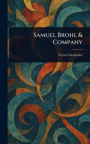Samuel Brohl & Company Samuel Brohl & Company von Anson Street Press