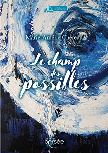 Le Champ des possibles