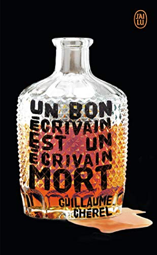 Un bon ecrivain est un ecrivain mort von J'AI LU