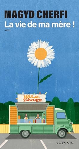 La vie de ma mère ! von ACTES SUD