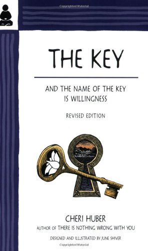 The Key and the Name of the Key Is Willingness