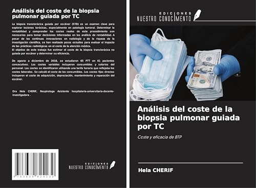 Análisis del coste de la biopsia pulmonar guiada por TC: Coste y eficacia de BTP von VDM Verlag
