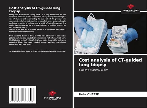 Cost analysis of CT-guided lung biopsy: Cost and efficiency of BTP von VDM Verlag