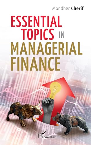 Essential topics in managerial finance von Editions L'Harmattan