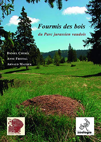 FOURMIS DES BOIS DU PARC JURASSIEN VAUDOIS von ROSSOLIS