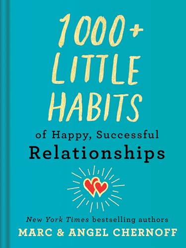 1000+ Little Habits of Happy, Successful Relationships: A Coloring Book von Tarcher