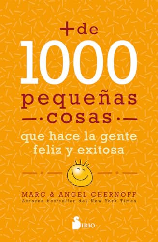 Más de mil pequeñas cosas que hace la gente feliz y exitosa