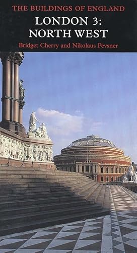 London 3: North West (Pevsner Architectural Guides)