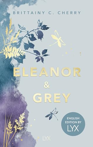 Eleanor & Grey: English Edition by LYX (Chances-Reihe, Band 1) von LYX