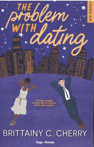 The problem with dating Tome 1 von HUGO ROMAN