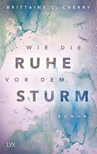 Wie die Ruhe vor dem Sturm: Roman (Chances-Reihe, Band 1)