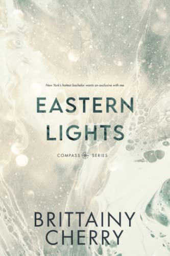 Eastern Lights: Special Edition: The Compass Series: Special Edition Eastern Lights: Special Edition: The Compass Series: Special Edition von Independently published