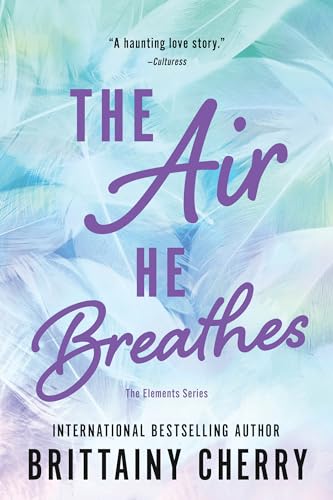 The Air He Breathes (Elements)