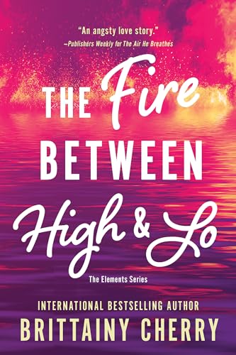 The Fire Between High & Lo (Elements) von Sourcebooks Casablanca