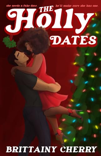 The Holly Dates The Holly Dates von Independently published