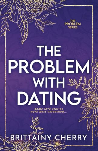 The Problem with Dating