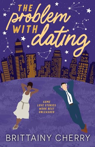 The Problem with Dating The Problem with Dating