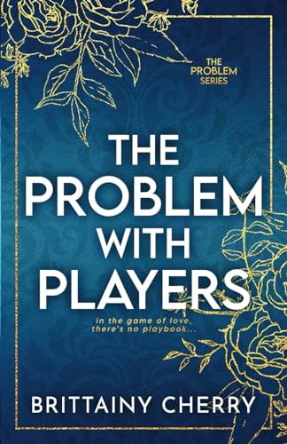 The Problem with Players: Special Edition The Problem with Players: Special Edition