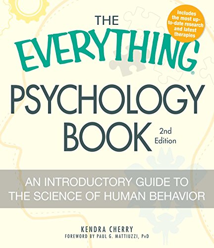 The Everything Psychology Book: Explore the human psyche and understand why we do the things we do von Everything