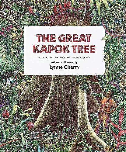 The Great Kapok Tree: A Tale of the Amazon Rain Forest (Rise and Shine)