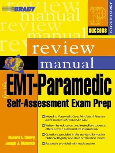 Prentice Hall Health Review Manual for the Emt-Paramedic Self-Assessment Exam Prep