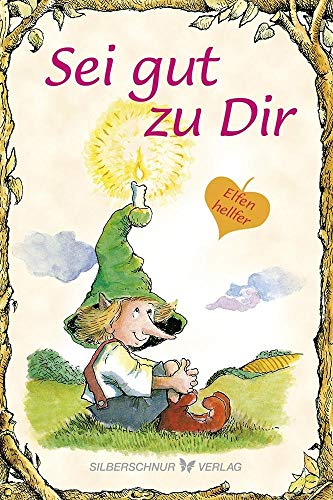 Sei gut zu Dir: Elfenhellfer (Elfenhelfer)