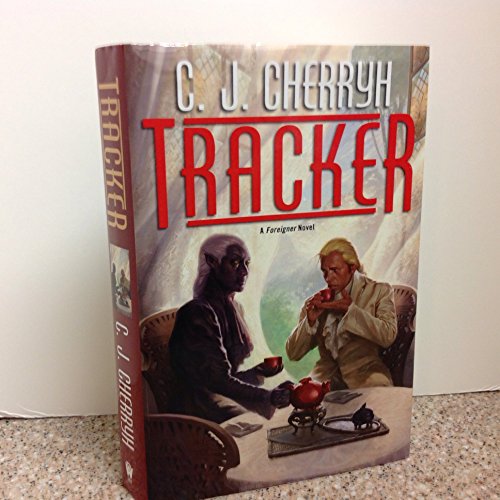 Tracker: A Foreigner Novel (The Foreigner Universe)