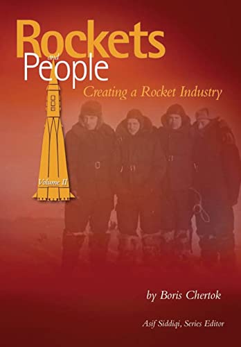 Rockets and People: Volume II: Creating a Rocket Industry von Createspace Independent Publishing Platform