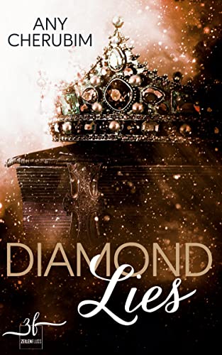 Diamond Lies: New Adult Romance (Gilded Cage, Band 1)
