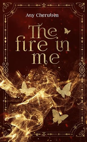 The Fire In Me: Romantasy (Mea Suna) von Zeilenfluss
