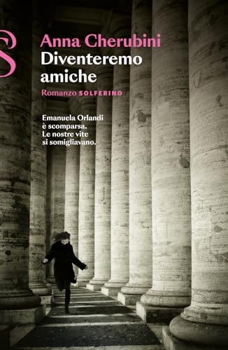 Diventeremo amiche von Solferino