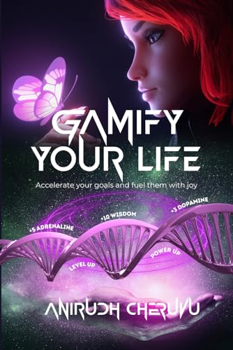 Gamify Your Life: Accelerate Your Goals and Fuel Them with Joy von Book Writing Studios
