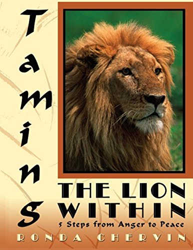 Taming the Lion Within: 5 Steps from Anger to Peace von En Route Books & Media