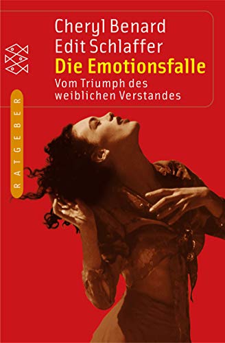 Die Emotionsfalle Vom Triumph des weiblichen Verstandes von FISCHER Taschenbuch