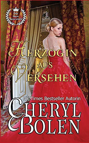 Herzogin aus Versehen (German Edition) (Das Haus Haverstock, Band 2) von Harper & Appleton