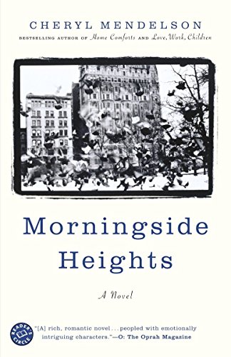 Morningside Heights: A Novel Morningside Heights: A Novel von Random House Trade Paperbacks