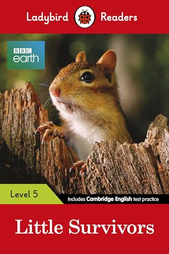 Ladybird Readers Level 5 - BBC Earth - Little Survivors (ELT Graded Reader)