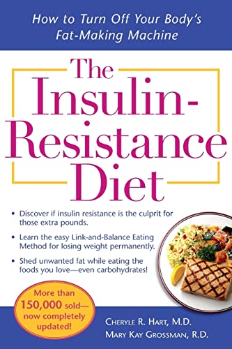 The Insulin-Resistance Diet--Revised and Updated: How to Turn Off Your Body's Fat-Making Machine von McGraw-Hill Education