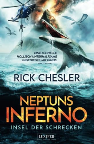 NEPTUNS INFERNO - Insel der Schrecken: Thriller, Abenteuer, Horror von Luzifer-Verlag