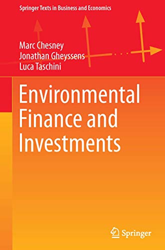 Environmental Finance and Investments (Springer Texts in Business and Economics) von Springer