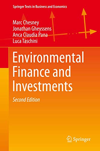 Environmental Finance and Investments (Springer Texts in Business and Economics) von Springer