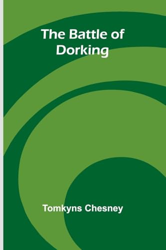The Battle of Dorking von Alpha Edition
