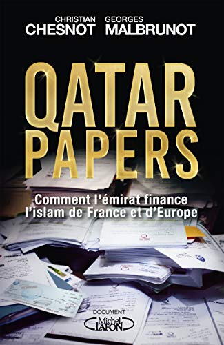 Qatar papers: Comment l'émirat finance l'islam de France et d'Europe