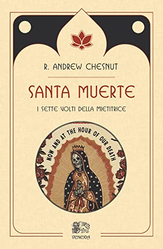 Santa muerte, i sette volti della mietitrice (Isole di Venexia) von Venexia