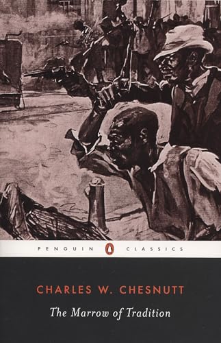 The Marrow of Tradition (Penguin Classics) von Penguin Classics
