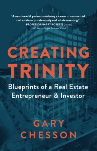 Creating Trinity: Blueprints of a Real Estate Entrepreneur & Investor von Lola Publishing